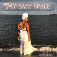 My Safe Space - Single - Jewel the Gem