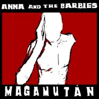 Magam Utan — Anna And The Barbies