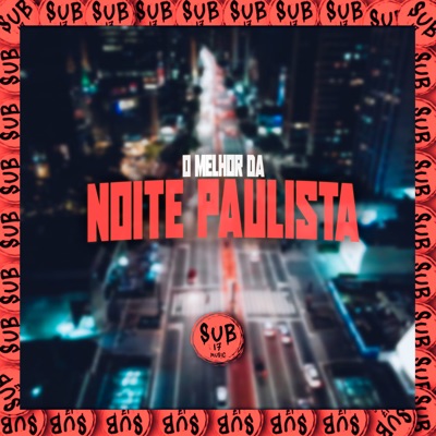 O Melhor da Noite Paulista - Single