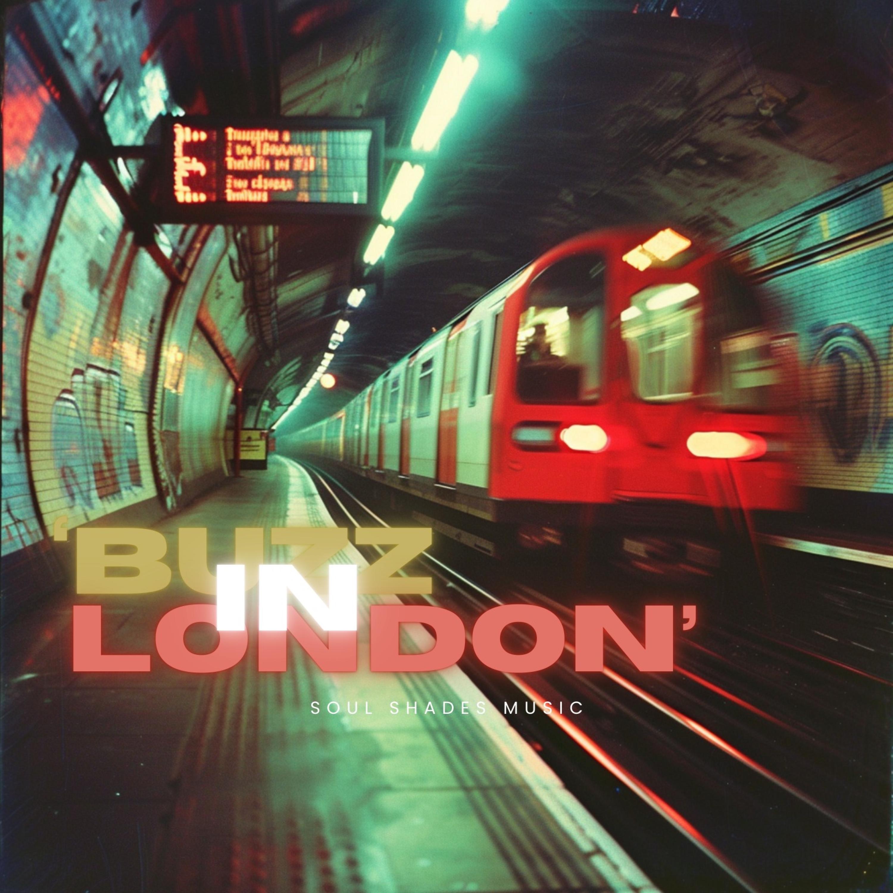 Buzz in London (feat. DJ DX & Julie Schatz) - Single