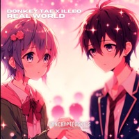 Real World (feat. ILLEO) - Single - Donkey Tae