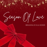Season Of Love - Single - Brianna & Illa Noize