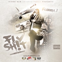 FLY SH!T - Single - Florida J