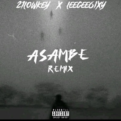 ASAMBE (feat. LEEGEE6IXY) [Remix] - Single