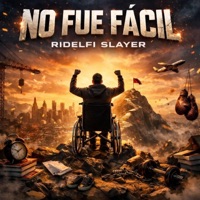 NO FUE FACIL - Single - Ridelfi Slayer