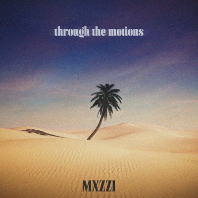 through the motions EP - EP