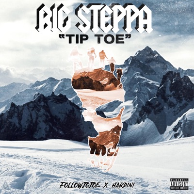 Big Steppa (feat. Hardini) [Tip Toe] - Single