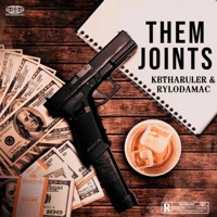 THEM JOINTS (feat. Rylodamac) - Single - Kbtharuler