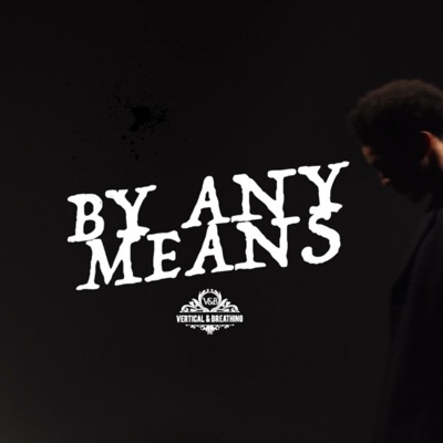 By Any Means - Single