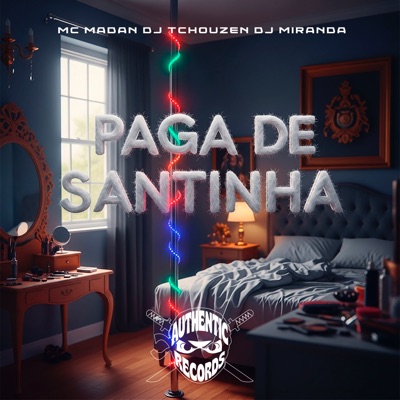Paga de Santinha (feat. MC Madan) - Single