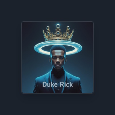Listen to Duke Rick, watch music videos, read bio, see tour dates & more!
