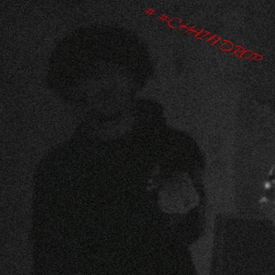 chain drop - Single