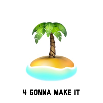 4 Gonna Make It (feat. Suave & 5star) [4th Floor Productions] - Single