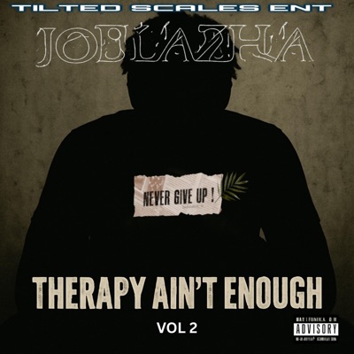 Therapy Aint Enough, Vol. 2