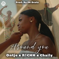Around you (feat. Chaily & R!CHH) - Single - ONTJE