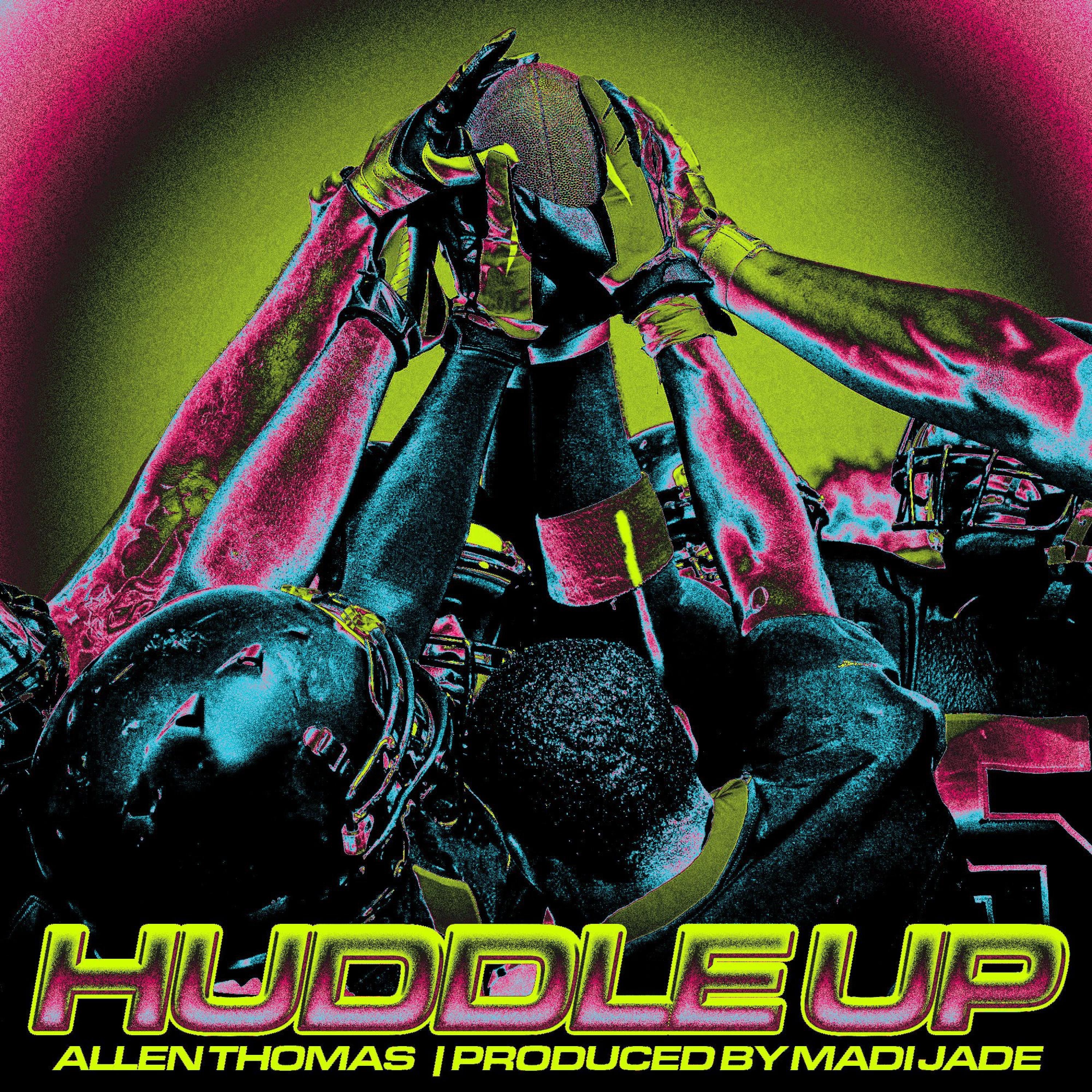 Huddle Up - Single