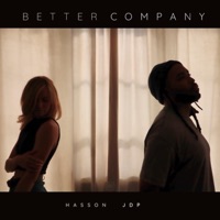 Better Company - Single - Hasson & JDP
