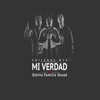 Mi Verdad (feat. Eskina Familia Skuad) - Single