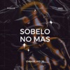 Sobelo No Mas - Single