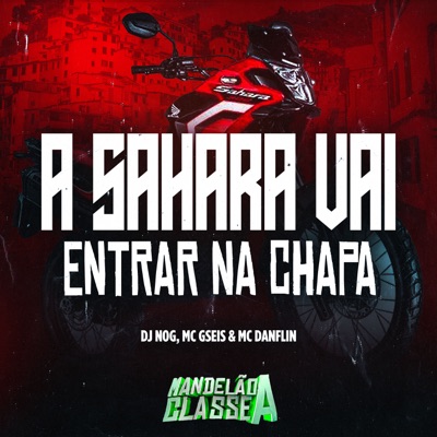 A Sahara Vai Entrar na Chapa - Single
