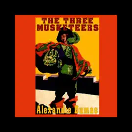 The Three Musketeers (Unabridged)