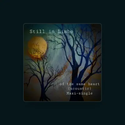 Ouve Still in Limbo, vê vídeos de música, lê a biografia, vê as datas da digressão e muito mais!