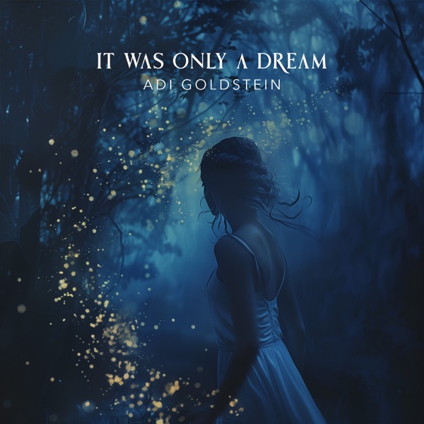 It Was Only a Dream - Single