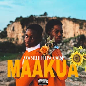 MAAKUA (feat. King Qwesi)