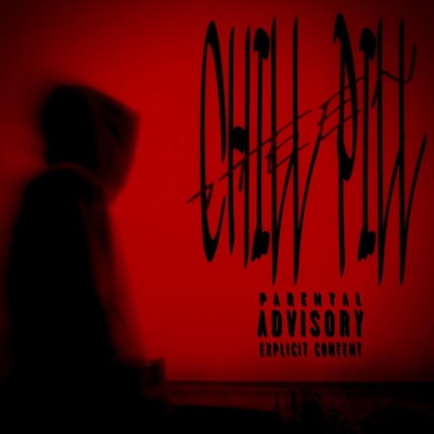 Chill Pill - Single