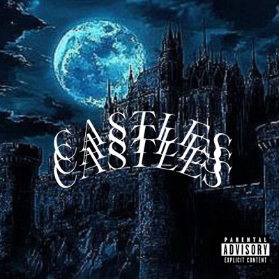 Castles (feat. FTS Chopp) - Single