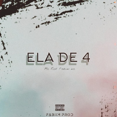 ELA DE 4 (feat. Fabiim Mc) - Single