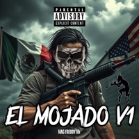 EL MOJADO V1 (JanGlack) - Single - Mac freddy mx
