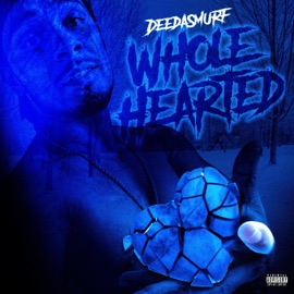 Whole Hearted DeedaSmurf
