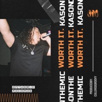 Worth It - Single - KasOnTheMic & CullenSoGroovy