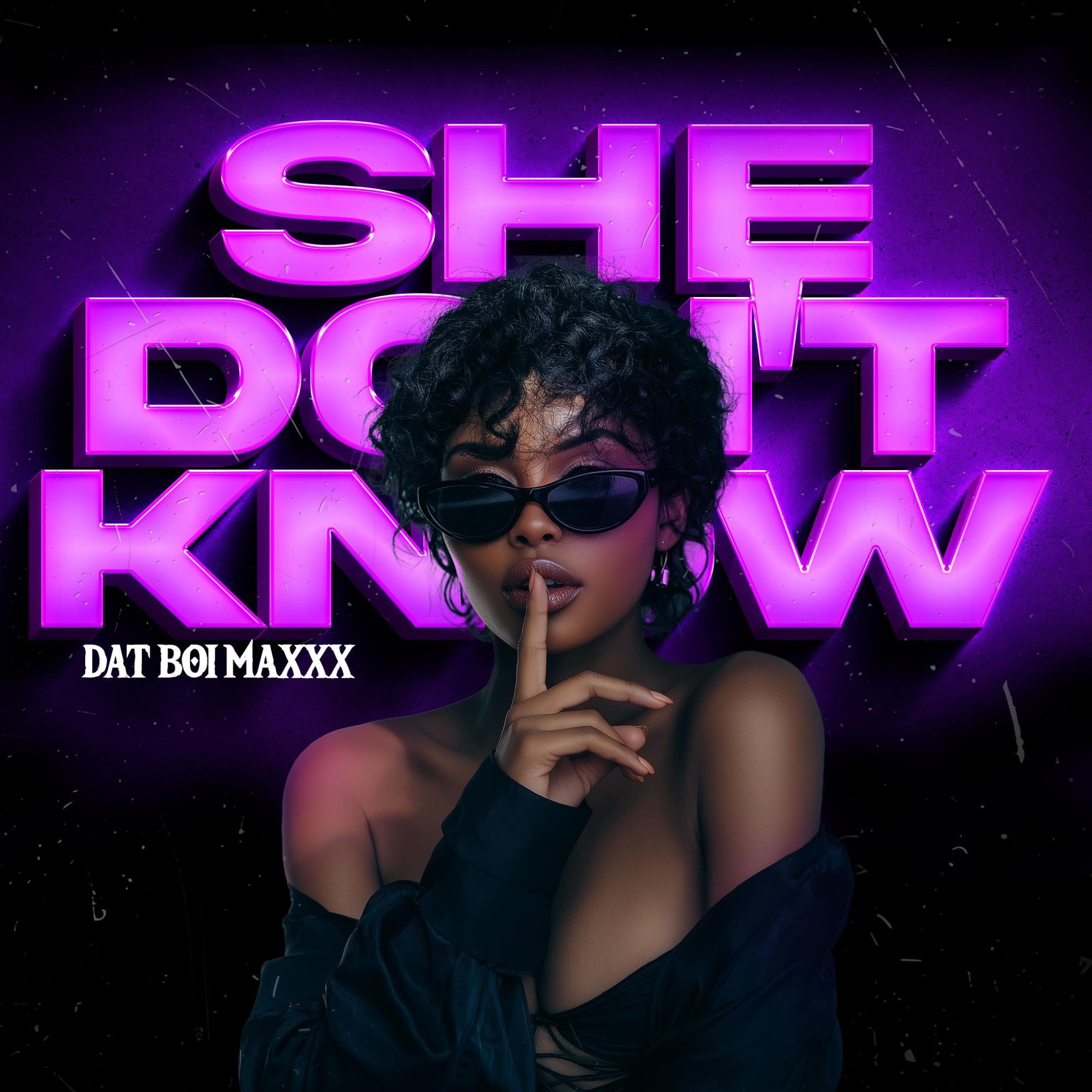 She Don't Know - Single