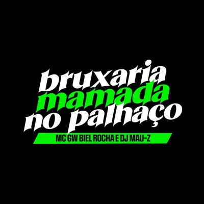 Bruxaria Mamada no Palhaço - Single