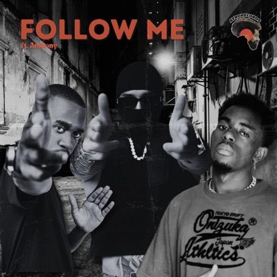 Follow Me (feat. Anthony K) - Single
