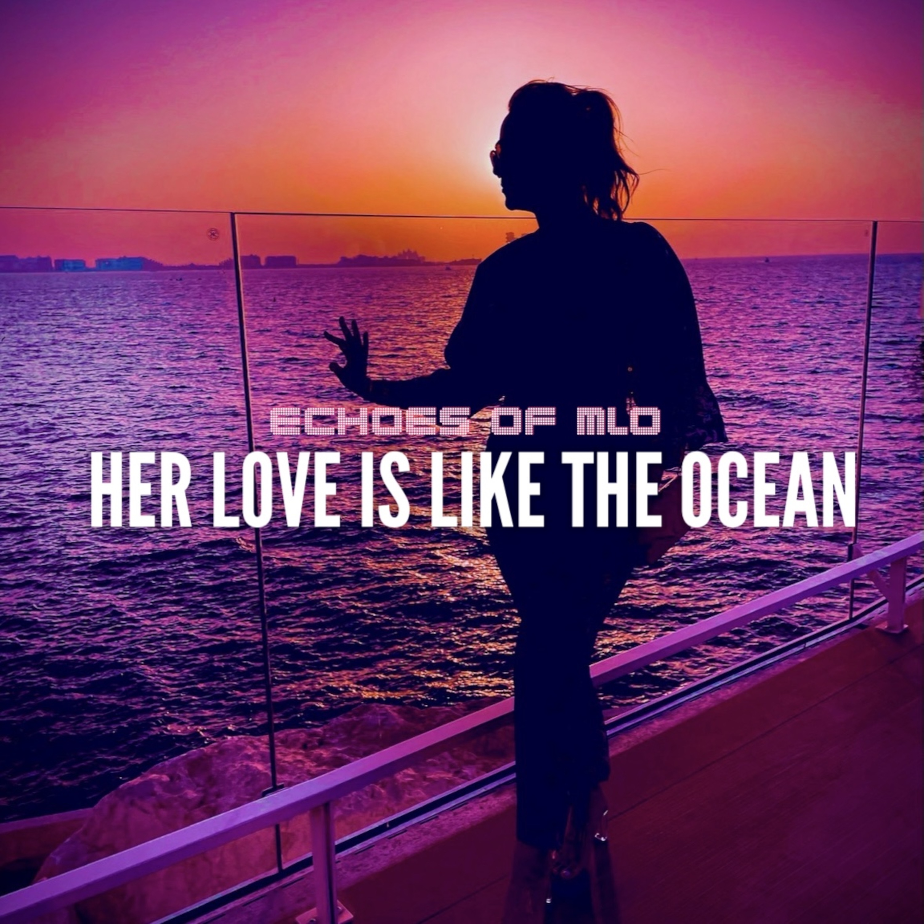 Her Love Is Like The Ocean - Single