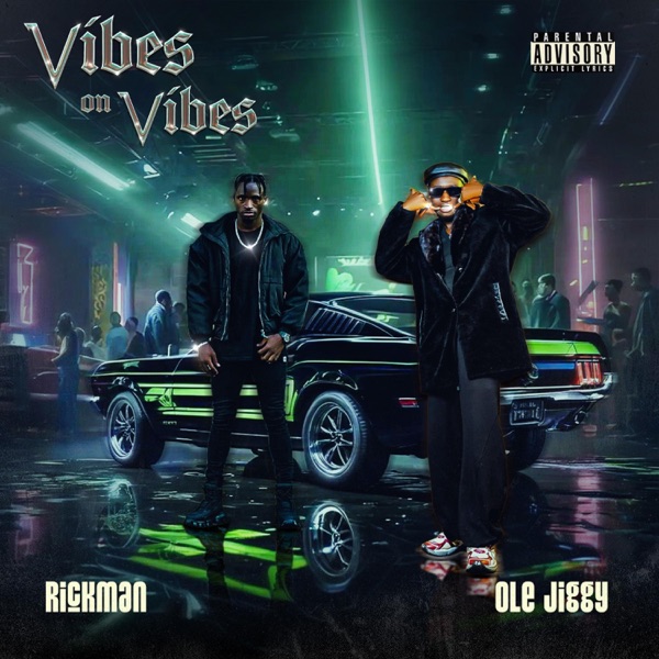 Vibes on Vibes (feat. Rickman Manrick)