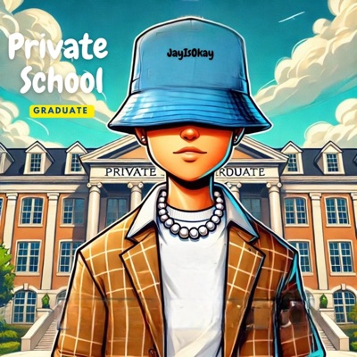 Private School Graduate - EP