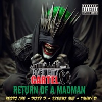 Return of a madman. (feat. Skeemz_one_rcc, Tommy D & Dizzy D) - Single - HeRbZ oNe