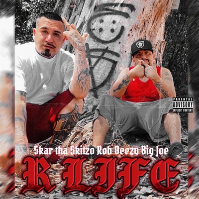 R Life (feat. Skar tha Skitzo, Rob Deezy & Big Joe) - Single