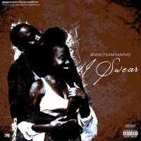 I Swear - Single - AngleTeam Marvo & Colin Coppola