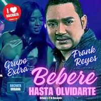 Beberé (Remix) - Single - Grupo Extra & Frank Reyes