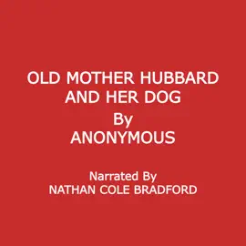 Old Mother Hubbard and Her Dog