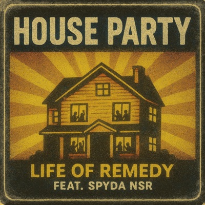 House Party (feat. Spyda NSR) - Single