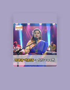 收听 Aditi Chakraborty、观看音乐视频、阅读小传、查看巡演日期等 ！