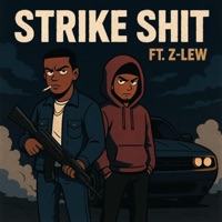 Strike Shit (feat. Z Lew) - Single - Fatal K