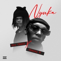 Nyuka - Single - Snazzy B & Pro CHxLD