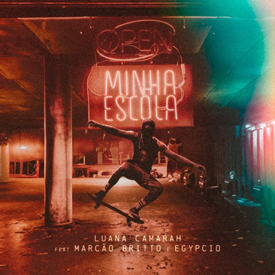Minha Escola (feat. Marcão Britto & Egypcio) - Single